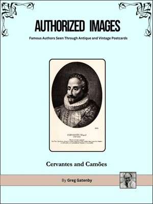 cover image of Authorized Images, Famous Authors Seen Through Antique and Vintage Postcards